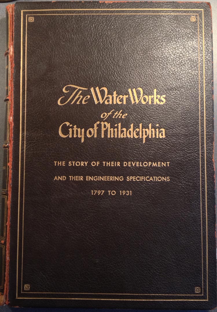 The Water Works of the City of Philadelphia